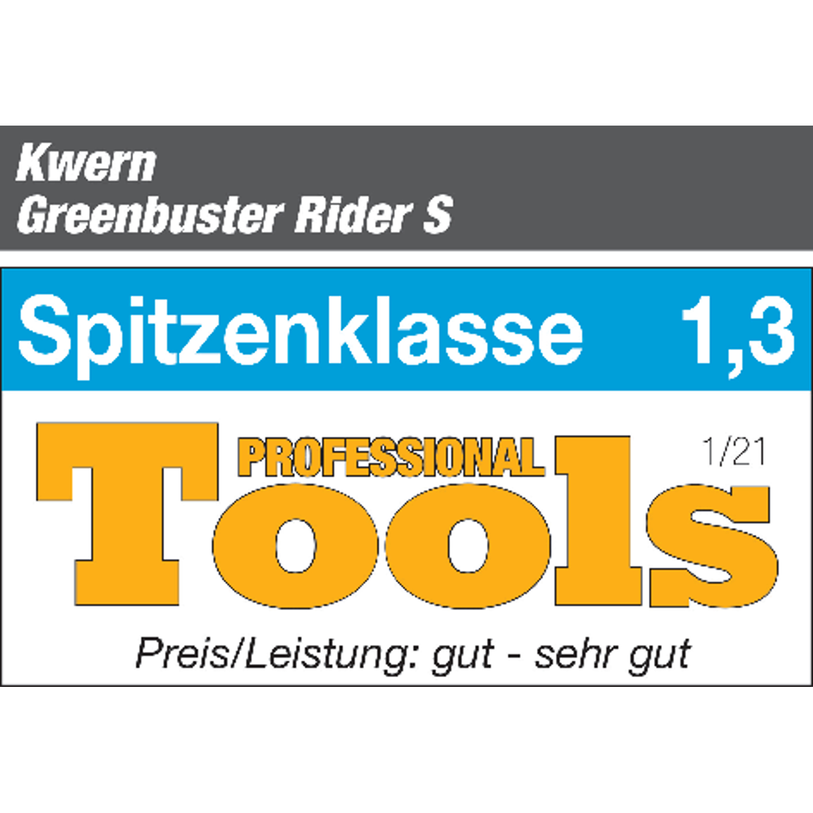 Testergebnis Greenbuster Rider S in ProfessionalTools